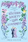 The Wisteria Society of Lady Scoundrels - India Holton - 9780593200179