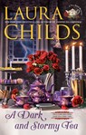 A Dark And Stormy Tea - Laura Childs - 9780593200896