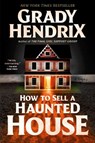 How to Sell a Haunted House - Grady Hendrix - 9780593201275
