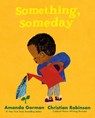 Something, Someday - GORMAN,  Amanda - 9780593203255