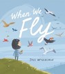 When We Fly - Jess McGeachin - 9780593203590
