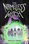 The Nameless Witch - Natalie C. Parker - 9780593203996