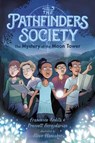 The Mystery of the Moon Tower - Francesco Sedita ; Prescott Seraydarian - 9780593205914