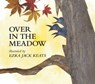 Over in the Meadow - Ezra Jack Keats - 9780593206171