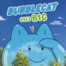 Bubblecat Goes Big - Sean Charmatz - 9780593223833