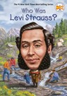 Who Was Levi Strauss? - Ellen Labrecque ; Who HQ - 9780593225073