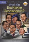 What Was the Harlem Renaissance? - Sherri L. Smith ; Who HQ - 9780593225905