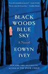 Black Woods, Blue Sky - Eowyn Ivey - 9780593231043