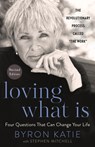 Loving What Is - Byron Katie - 9780593234518