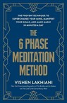 6 Phase Meditation Method - Vishen Lakhiani - 9780593234662