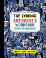 The (Young) Antiracist's Workbook - Ibram X. Kendi ; Nic Stone - 9780593234853