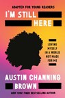 I'm Still Here - Austin Channing Brown - 9780593240182