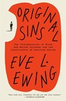 Original Sins - Eve L. Ewing - 9780593243701