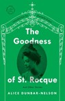 The Goodness of St. Rocque - Alice Dunbar-Nelson - 9780593244081