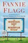 Wonder Boy of Whistle Stop - Fannie Flagg - 9780593295199