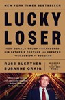 Lucky Loser - Russ Buettner ; Susanne Craig - 9780593298664