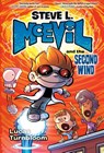 Steve L. McEvil and the Second Wind - Lucas Turnbloom - 9780593301470