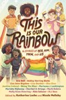 This Is Our Rainbow - Katherine Locke ; Nicole Melleby - 9780593303979