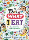 This Is What I Eat - Aliza J. Sokolow - 9780593309292