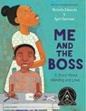 Me and the Boss - Michelle Edwards ; April Harrison - 9780593310670