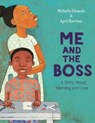 Me and the Boss - Michelle Edwards - 9780593310694