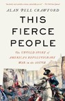 This Fierce People - Alan Pell Crawford - 9780593312186