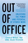Out of Office - Charlie Warzel ; Anne Helen Petersen - 9780593314449