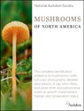 National Audubon Society Mushrooms of North America - National Audubon Society National Audubon Society - 9780593319987