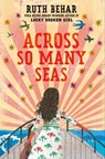 Across So Many Seas - Ruth Behar - 9780593323410