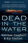 Dead in the Water - Matthew Campbell ; Kit Chellel - 9780593329238