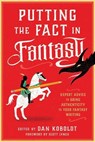 Putting the Fact in Fantasy - Daniel C. Koboldt - 9780593331996