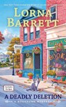 A Deadly Deletion - Lorna Barrett - 9780593333488