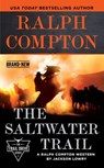 Ralph Compton The Saltwater Trail - Jackson Lowry ; Ralph Compton - 9780593334102