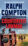 Ralph Compton Counterfeit Lawman - Jackson Lowry ; Ralph Compton - 9780593334126