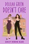 Delilah Green Doesn't Care - Ashley Herring Blake - 9780593336403