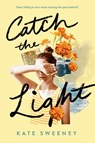 Catch the Light - Kate Sweeney - 9780593350249