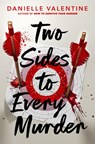 Valentine, D: Two Sides to Every Murder - Danielle Valentine - 9780593352052