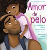 Amor de pelo - Matthew A. Cherry - 9780593354773