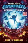 Minecraft Legends: Return of the Piglins: An Official Minecraft Novel - Matt Forbeck - 9780593355718