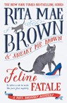 Feline Fatale: A Mrs. Murphy Mystery - Rita Mae Brown - 9780593357651