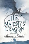 His Majesty's Dragon - Naomi Novik - 9780593359549