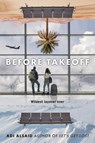 Before Takeoff - Adi Alsaid - 9780593375761