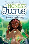 Honest June: Secrets and Spies - Tina Wells ; Brittney Bond - 9780593378946