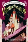 Vampiric Vacation - Kiersten White - 9780593379110