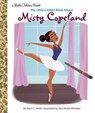 Misty Copeland: A Little Golden Book Biography - Sherri L. Smith - 9780593380680