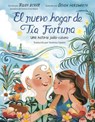 El nuevo hogar de Tía Fortuna - Ruth Behar - 9780593381083