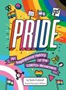 Caldwell, S: Pride: An Inspirational History of the LGBTQ+ M - Stella Caldwell - 9780593382943