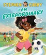 I Am Extraordinary - Stephen Curry - 9780593386064