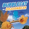 BubbleCat vs. DragonBear - Sean Charmatz - 9780593386545