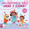 Valentine's Day, Here I Come! - D.J. Steinberg - 9780593387177